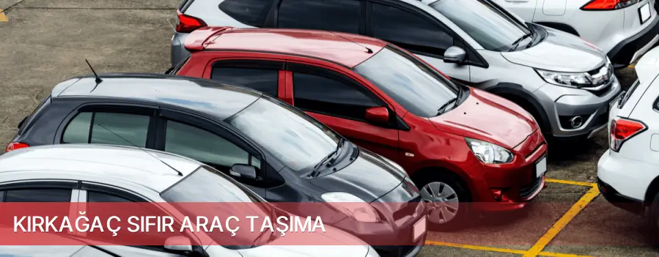 Kırkağaç İlçemi Sıfır Araç Taşıma